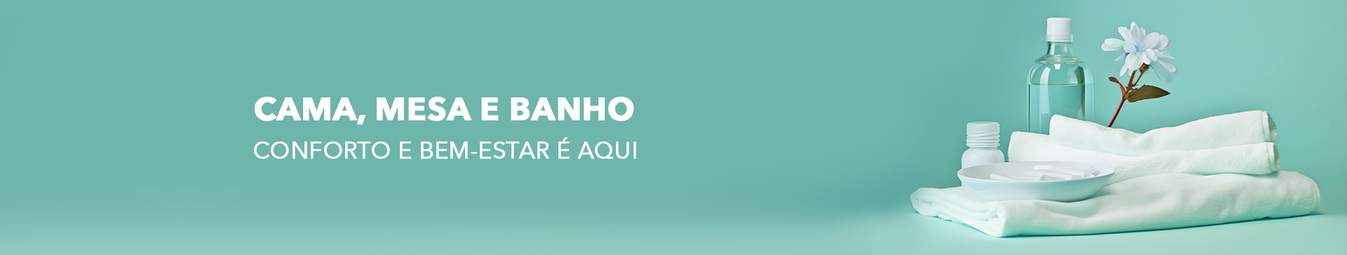 Cama, Mesa e Banho