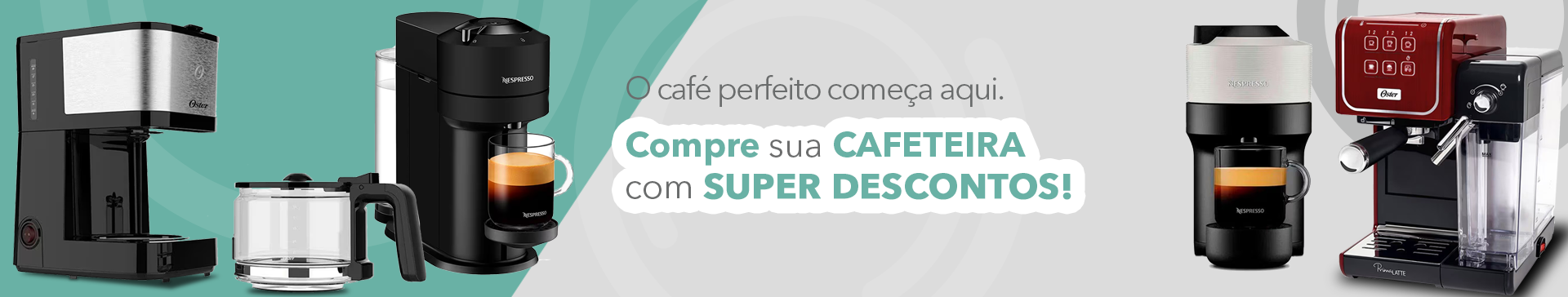 Compre sua Cafeteira com super desconto