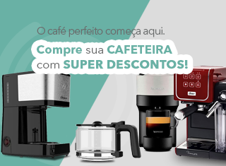 Compre sua cafeteira com super desconto
